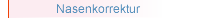 Nasenkorrektur
